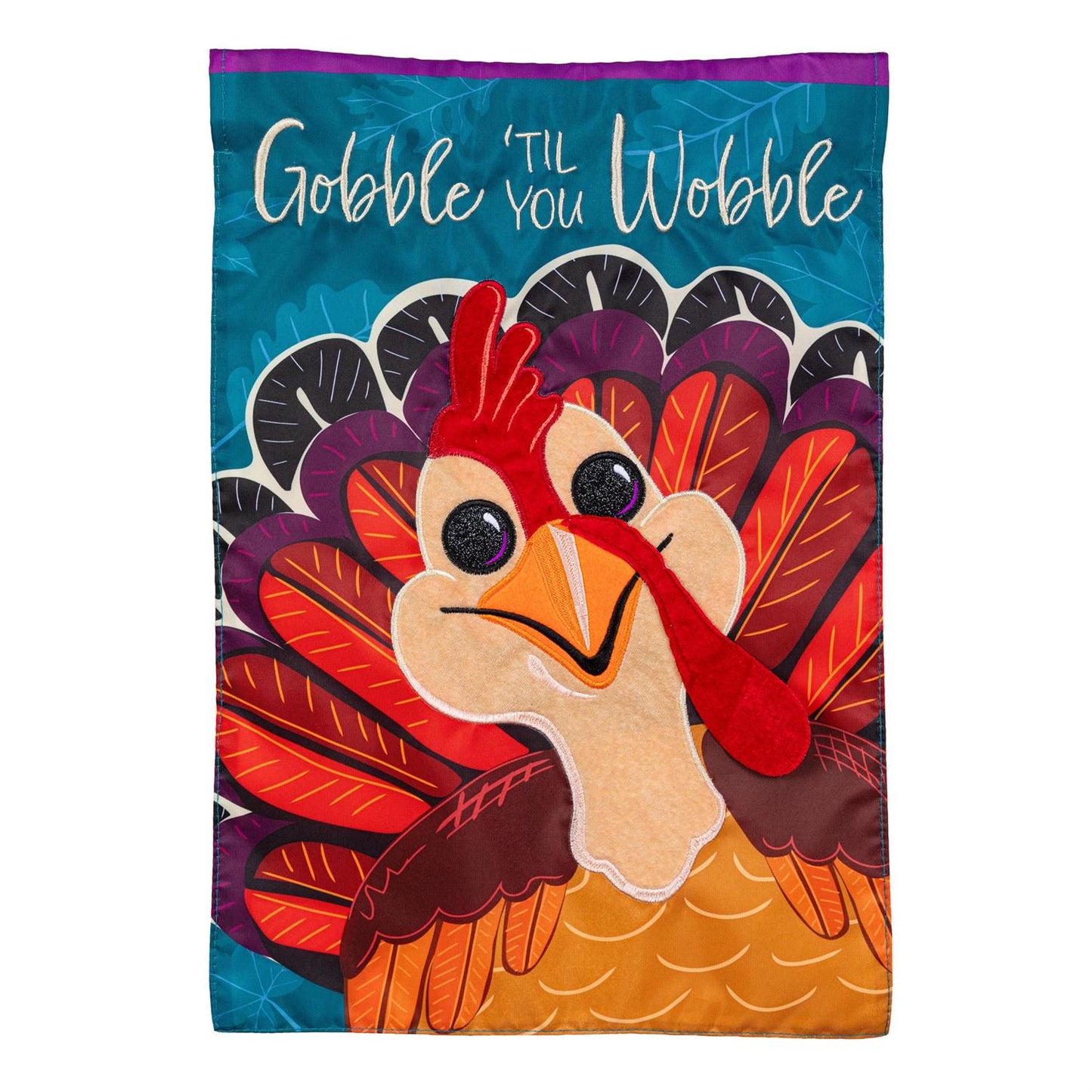 Gobble Til You Wobble Applique Flag, Garden