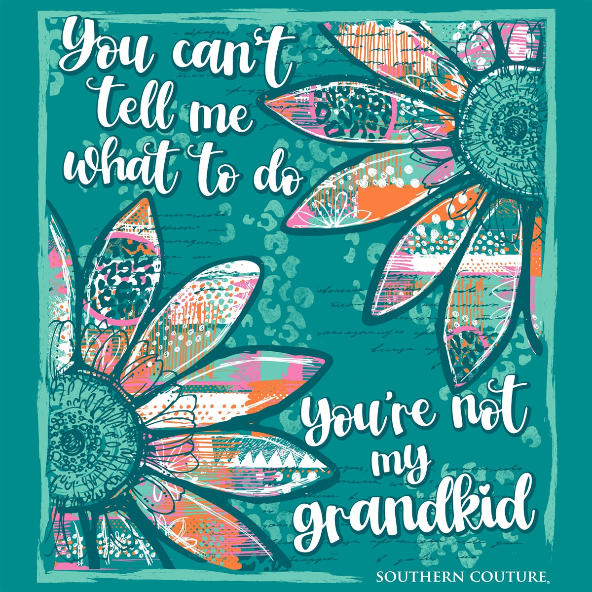 Southern Couture Classic You Can't Tell Me What To Do - Jade Dome